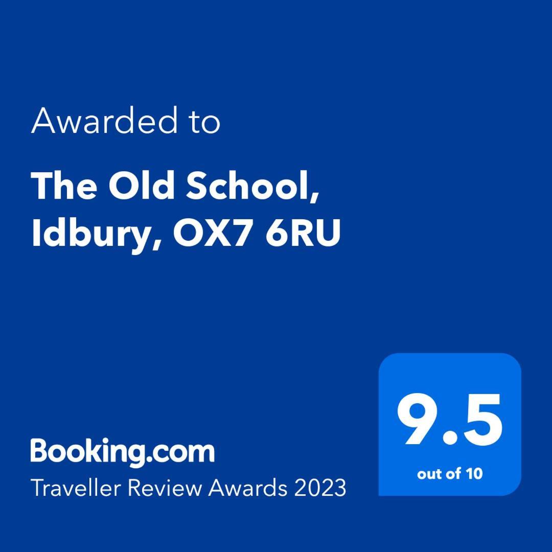 לינה וארוחת בוקר צ'יפינג נורטון The Old School, Idbury, Ox7 6Ru מראה חיצוני תמונה